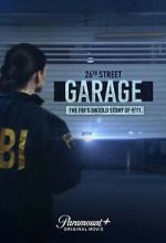 Watch 26th Street Garage: The FBI\'s Untold Story of 9/11 9movies