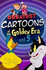 Watch Greatest Cartoons of the Golden Era Vol. 5 9movies