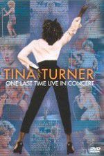 Watch Tina Turner: One Last Time Live in Concert 9movies