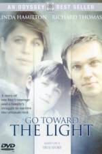 Watch Go Toward the Light 9movies