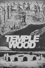 Watch Temple Wood: A Quest for Freedom 9movies