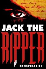 Watch Jack the Ripper: Conspiracies 9movies