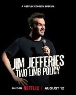 Watch Jim Jefferies: Two Limb Policy 9movies
