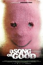 Watch A Song of Good 9movies
