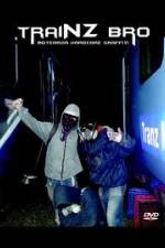 Watch TraiNZ Bro 9movies