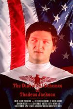 Watch The Diabolical Schemes of Thadeus Jackson 9movies