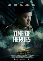 Watch Time of Heroes 9movies