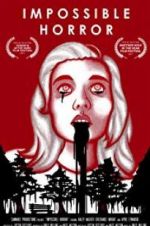 Watch Impossible Horror 9movies