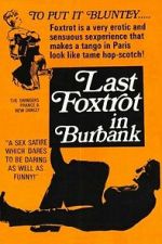 Watch The Last Foxtrot in Burbank 9movies