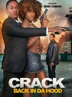 Watch Crack: Back in Da Hood 9movies