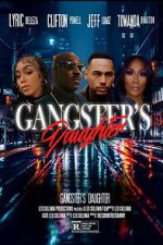 Watch Gangster\'s Daughter 9movies