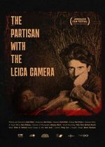 Watch The Partisan With The Leica Camera 9movies
