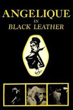 Watch Angelique in Black Leather 9movies