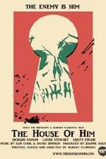Watch The House of Him 9movies