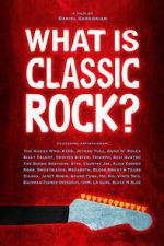 Watch What is Classic Rock? 9movies