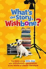 Watch What\'s the Story, Wishbone? 9movies
