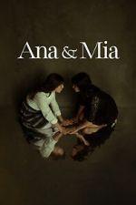 Watch Ana & Mia 9movies