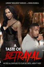 Watch A Taste of Betrayal 9movies