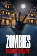 Watch Zombies: Christmas Apocalypse 9movies