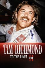 Watch Tim Richmond: To the Limit 9movies