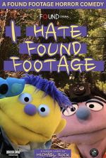 Watch I Hate Found Footage 9movies