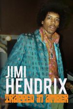 Watch Jimi Hendrix: Trapped in Amber 9movies