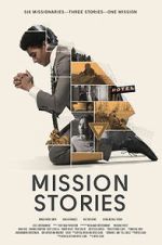Watch Mission Stories 9movies