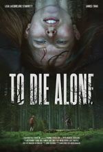 Watch To Die Alone 9movies