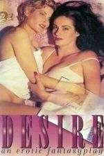 Watch Desire: An Erotic Fantasyplay 9movies