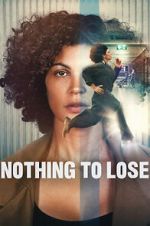 Watch Nothing to Lose 9movies