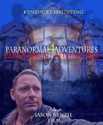 Watch Paranormal Adventures 4: The Kentucky Haunting 9movies