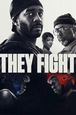 Watch They Fight 9movies