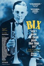 Watch Bix: Ain\'t None of Them Play Like Him Yet 9movies
