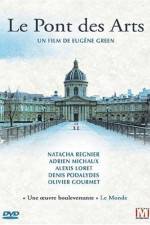 Watch Le pont des Arts 9movies