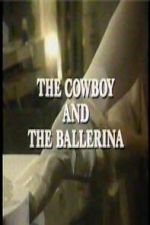 Watch The Cowboy and the Ballerina 9movies