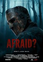 Watch What Are You Afraid Of? 9movies