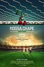Watch Nossa Chape 9movies
