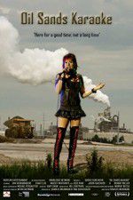 Watch Oil Sands Karaoke 9movies