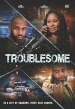 Watch Troublesome 9movies