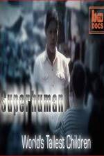 Watch World's Tallest Children 9movies