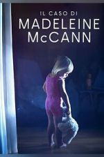Watch The Madeleine McCann Case 9movies