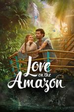 Watch Love on the Amazon 9movies