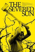 Watch The Severed Sun 9movies