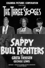Watch Sappy Bull Fighters 9movies