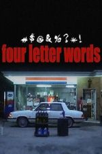 Watch Four Letter Words 9movies