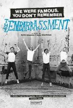 Watch We Were Famous, You Don\'t Remember: The Embarrassment 9movies