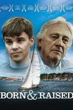 Watch Born & Raised 9movies