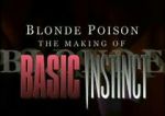 Watch Blonde Poison: The Making of \'Basic Instinct\' 9movies