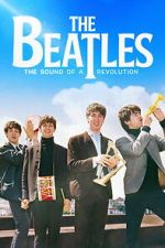 Watch The Beatles: The Sound of a Revolution 9movies