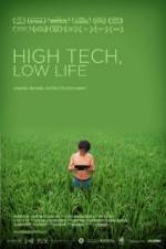 Watch High Tech Low Life 9movies
